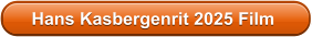Hans Kasbergenrit 2025 Film